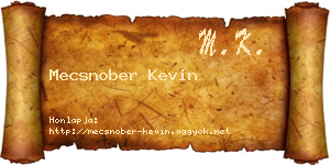 Mecsnober Kevin névjegykártya